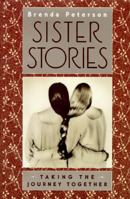 Sister Stories: Taking the Journey Together 0670852961 Book Cover