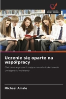 Uczenie sie oparte na wspólpracy (Polish Edition) 6209953026 Book Cover