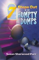 7 Steps Out of the Humpty Dumps 0882704443 Book Cover