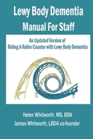 Lewy Body Dementia Manual for Staff 0991648897 Book Cover