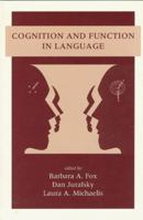 Cognition and Function in Language 1575861860 Book Cover