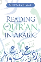 Reading the Qur'an in Arabic 1795090952 Book Cover