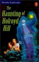 The Haunting of Holroyd Hill 0525651675 Book Cover