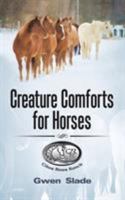 Creature Comforts for Horses 1532000650 Book Cover