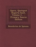 Opera, Quotquot Reperta Sunt, Volume 2... - Primary Source Edition 1293120952 Book Cover