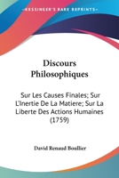 Discours Philosophiques (1759) 116618319X Book Cover