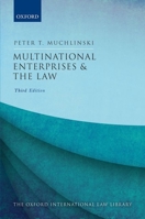Multinational Enterprises and the Law (Oxford International Law Library) 0198824149 Book Cover