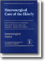 Neurosurgical Care of The Elderly 1879284596 Book Cover