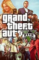 Grand Theft Auto V - GTA 5 Game Guide: Complete Walkthrough, Cheat Codes and Guide 1544038402 Book Cover