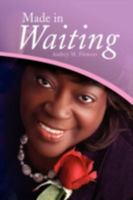 Made in Waiting 1436320615 Book Cover