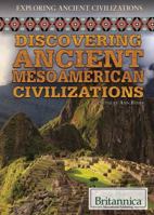 Discovering Ancient Mesoamerican Civilizations 1622758420 Book Cover
