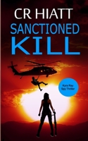 Sanctioned Kill 0976142384 Book Cover
