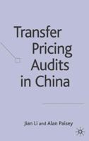 Transfer Pricing Audits in China 0230001963 Book Cover