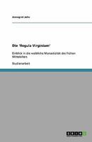 Die 'Regula Virginium': Einblick in die weibliche Monastizit?t des fr?hen Mittelalters 3640385721 Book Cover