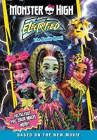 Monster High: Electrified: The Junior Novel 0316548367 Book Cover