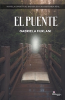 El puente (Spanish Edition) 9878344541 Book Cover
