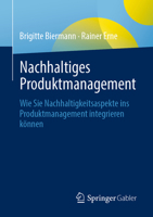 Nachhaltiges Produktmanagement: Wie Sie Nachhaltigkeitsaspekte Ins Produktmanagement Integrieren K�nnen 3658311290 Book Cover