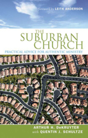 The Suburban Church: Practical Advice for Authentic Ministry 0664232949 Book Cover