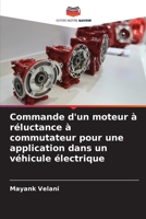 Commande d'un moteur à réluctance à commutateur pour une application dans un véhicule électrique 6205890356 Book Cover