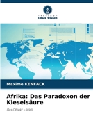 Afrika: Das Paradoxon der Kieselsäure (German Edition) 6209473458 Book Cover