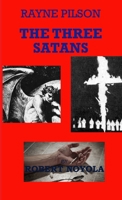 Rayne Pilson The Three Satans 1257106597 Book Cover