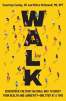 Walk: Your Life Depends on It