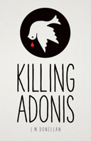 Killing Adonis 1464207054 Book Cover