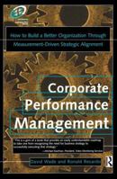 Corporate Performance Management, How to build a better organization through measurement-driven, strategic alignment (Improving Human Performance) 087719386X Book Cover