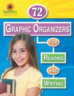 72 Graphic Organizers for Reading and Writing 1937166120 Book Cover