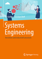 Systems Engineering: Verstehen und industriell umsetzen 3662645165 Book Cover