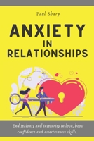 Anxiety in Relationships B087SG2GWQ Book Cover