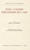 Paul Valery Philosophe de l'Art: L'Architectonique de Sa Pensee a la Lumiere Des Cahiers 2711642747 Book Cover