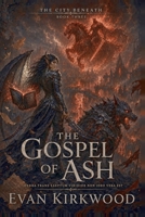 The Gospel of Ash B0HBJR2VDT Book Cover