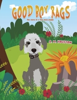 Good Boy Rags 1398457337 Book Cover