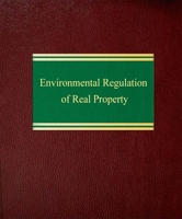 Environmental Regulation of Real Property 1588520161 Book Cover