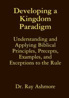 Developing a Kingdom Paradigm 1794783148 Book Cover