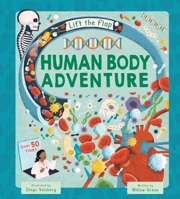 Lift-the-Flap Human Body Adventure: with Over 50 Flaps 1837952442 Book Cover