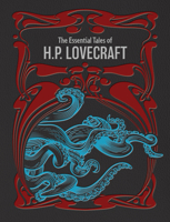 The Essential Tales of H.P. Lovecraft 1631065416 Book Cover