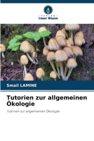 Tutorien zur allgemeinen Ökologie (German Edition) 620854288X Book Cover