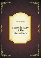 Secret History of the International 551864244X Book Cover