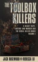 The Toolbox Killers: A Deadly Rape, Torture & Murder Duo 1979832358 Book Cover
