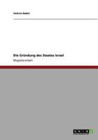 Die Gr�ndung des Staates Israel 3640622944 Book Cover