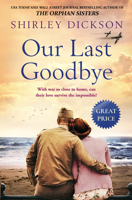 Our Last Goodbye 1538703734 Book Cover