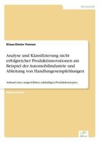 Analyse Und Klassifizierung Nicht Erfolgreicher Produktinnovationen Am Beispiel Der Automobilindustrie Und Ableitung Von Handlungesempfehlungen 3838666860 Book Cover