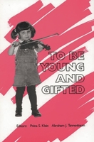 To Be Young and Gifted: 089391956X Book Cover