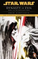 Star Wars: Darth Bane - Dynasty of Evil 1804943622 Book Cover