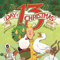 The Thirteenth Day of Christmas 0823456536 Book Cover