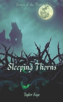 Sleeping Thorns: Songs of the Damned B0GKZWRBJ7 Book Cover
