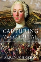 Capturing the Capital : Edinburgh in the Last Jacobite Rising 103613847X Book Cover