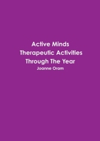 Active Minds Therapeutic Activities Through The Year 047326692X Book Cover